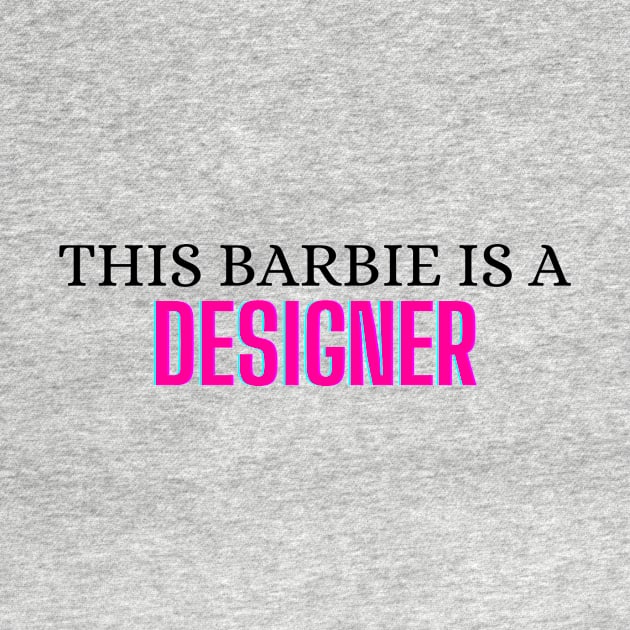 This Barbie is a Designer by zachlart